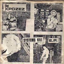 Xpozez : Systems Kill EP